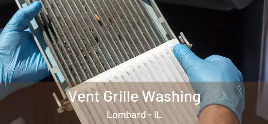  Vent Grille Washing Lombard - IL